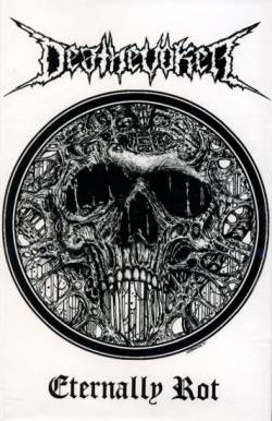 Deathevoker : Eternally Rot